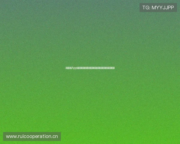 小鸟体育App苹果客户端下载全攻略畅享极速赛事直播与精彩体育内容